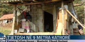 Kur jeton në 9 metra katrorë . Përballja me varfninë e familjes 4 anëtarëshe