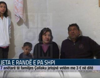 Jeta e randë e pa shpi. 7 anëtarë të familjes Çallaku jetojnë vetëm me 3 euro në ditë